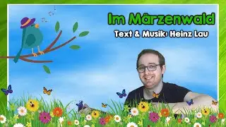 Singt ein Vogel im Märzenwald (T. & M.: Heinz Lau)