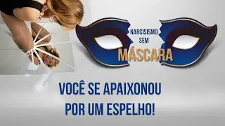 Você se Apaixonou por um Espelho? A Tática Cruel do Narcisista Revelada.