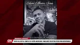 Madre del joven que falleció al llegar a cumplir su sueño americano solicita ayuda