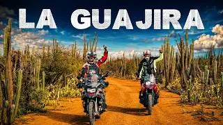 THE GUAJIRA, ITS CRUDE REALITY 🇨🇴 THIS IS HOW THE WAYUU LIVE | E124 Around the World on a Motorcycle
