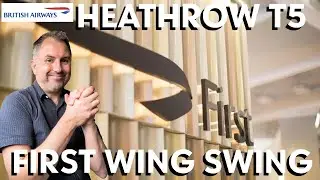 British Airways: Heathrow T5 - First Wing & Lounge Review