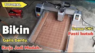 Mesin Ukir kayu Otomatis CNC | Cara Membuat Garis Bantu Pada Base CNC ROUTER