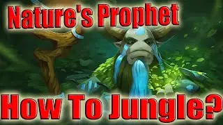 DoTa 2 How To Jungle Nature's Prophet Patch 7.34