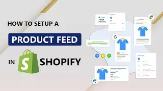 How To Set Up Product Feed In Shopify