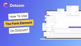 Learn how to add forms to your web design effectively to generate leads like a pro | Dotcom Element