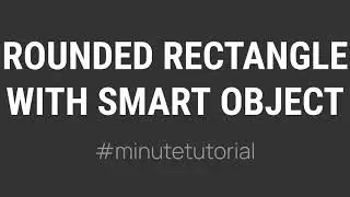 Rounded Rectangle with Smart Object | Photoshop 