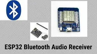 [#9] ESP32 Bluetooth Audio Receiver (Tutorial)