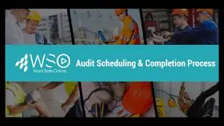 Audit Scheduling and Completion Process