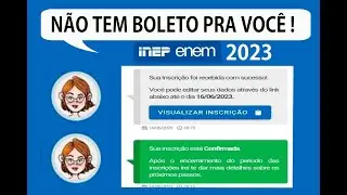 ENEM 2023, REGISTRATION CONFIRMED! PAYMENT SLIP DIDN'T SHOW UP! NOW WHAT? 