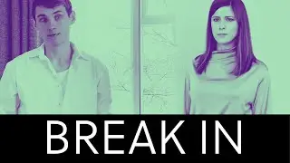 BREAK IN