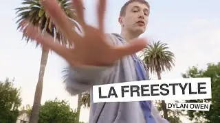 DYLAN OWEN - LA FREESTYLE (OFFICIAL MUSIC VIDEO)