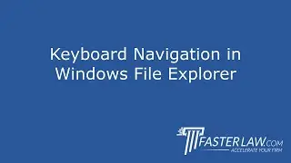 2.1.6: Keyboard Navigation in Windows File Explorer