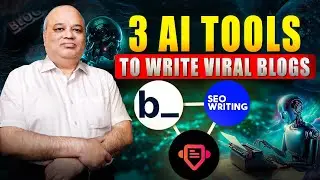 Top 3 AI Tools to Create Viral Blogs & Articles | Free AI Blog Writer for Students & Business 2025