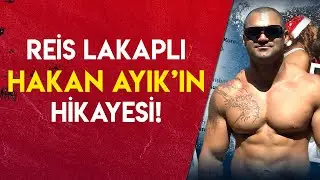 DÜNYA'NIN EN ACIMASIZ BARONU: HAKAN AYIK