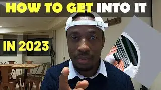 how to get started in IT with no experience