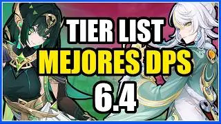 The Best DPS in Genshin Impact Version 6.4 - Tier List