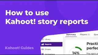 How to check Kahoot! story reports