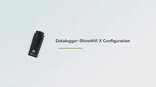 Configuration Guide: Growatt ShineWifi X Configuration | Step-by-Step Guide for Easy Setup