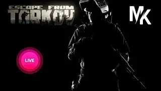 -МАКС . Стрим ТАРКОВ  Escape from Tarkov