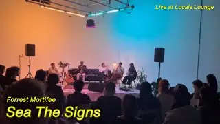 Forrest Mortifee ✧ Sea The Signs - Live Performance accompanied by Madeleine Elkins at Locals Lounge