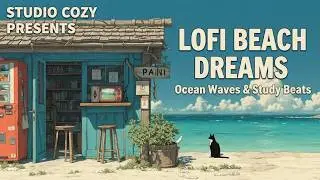 Japanese Lofi Music - Relaxing Ocean Lofi Vibes And Seaside Lofi Japanese For Deep Focus And Study