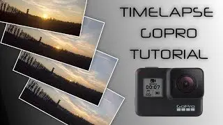 TIMELAPSE TUTORIAL GOPRO - TIMELAPSE TUTORIAL GOPRO - All you need to know to do a Gopro Timelapse