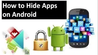 How to Hide Apps on Android (No Root)