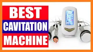 Top 5 Best Cavitation Machine in 2023