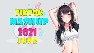 🔥 Tiktok Mashup June 2021 🔥 TikTok Mashup 2021 ️🔥 ️Tik Tok Mashup 2021 #18