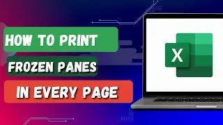 Print Frozen Panes on Every Page in Excel