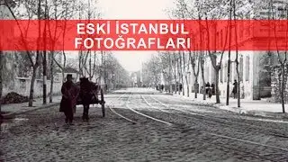 Eski İstanbul Fotoğrafları - Efsane Fotoğraflar