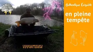 Session en pleine tempête- pêche de la carpe
