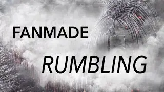 Fanmade Rumbling