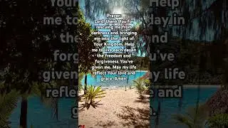 A Prayer for Living in the Light of God’s Kingdom