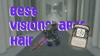 [Deepwoken] Best Visionshaper Hair Combos