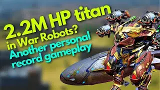 2.2M HP personal record in PvE mode ! War Robots test server gameplay