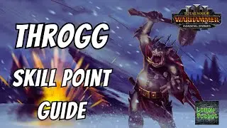 Throgg Skill Point Guide - Total War - Warhammer 3