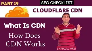 What is CDN | How does CDN works | Cloudflare CDN | CDN providers (Part 19)