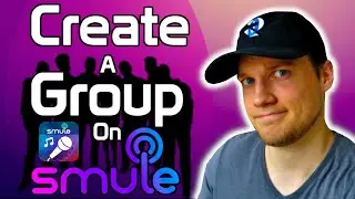 CREATE A GROUP FOR SING LIVE - Smule Tips and Tricks