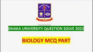Du A Unit KA Question Solution 2023 || Dhaka University All Question Solve Biology mcq 2022-23