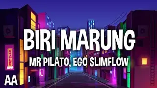 Mr Pilato, Ego Slimflow & Tebogo G Mashego - Biri Marung (Lyrics) ft. DJ Maphorisa, Focalistic