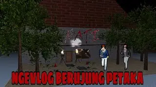 NGEVLOG BERUJUNG PETAKA || SAKURA SCHOOL SIMULATOR HORROR MOVIE