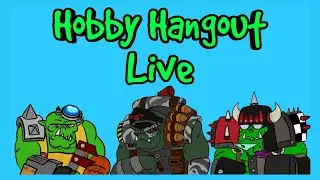 Da Ork Warboss Show Episode 48: Live Hobby Hangout & New Ork codex chat.