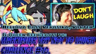 Helluva Boss Verosika, Vortex & Queen Bee reacts to: Markiplier try not to laugh challenge #10. 🤣🔥
