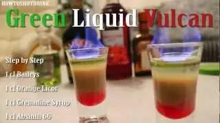 HOW TO MAKE GREEN LIQUID VULCAN - SHOT DRINK