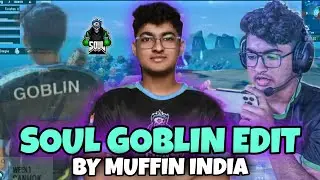 Soul Goblin Edit | Journey Of Soul Goblin | Team Soul 🚀
