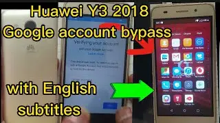 Huawei Y3 2018 frp bypass google account bypass