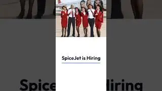 SPICEJET HIRING #youtubeshorts #youtube #youtuber #hiring #trending #explore #viral #reels #like