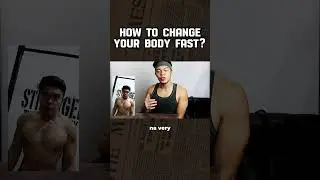 Paano baguhin ang katawan ng mabilis?