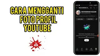 Cara Mengganti Foto Profil YouTube Di Hp Android 2024